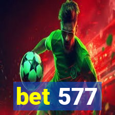 bet 577